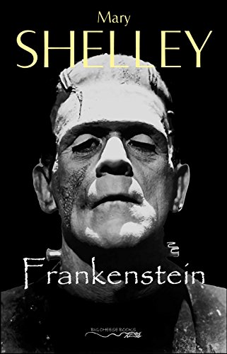 F is for Frankenstein; or, The Modern Prometheus - Ramblin' with Roger